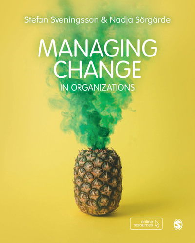 Cover for Nadja Sorgarde · Managing Change in Organizations (Paperback Book) (2019)