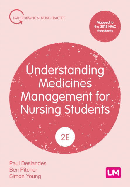 Cover for Paul Deslandes · Understanding Medicines Management for Nursing Students - Transforming Nursing Practice Series (Hardcover Book) [2 Revised edition] (2025)