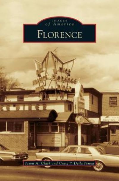 Cover for Jason a Clark · Florence (Hardcover Book) (2013)