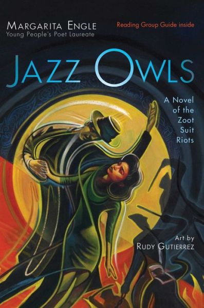 Cover for Margarita Engle · Jazz Owls A Novel of the Zoot Suit Riots (Bok) (2019)