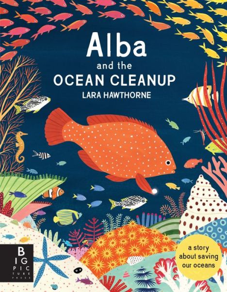 Cover for Lara Hawthorne · Alba and the Ocean Cleanup (Book) (2020)