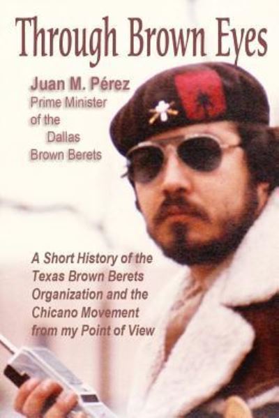 Cover for Juan M Perez · Through Brown Eyes (Paperback Book) (2016)