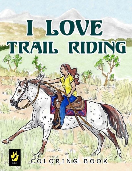 Cover for Ellen Sallas · I Love Trail Riding Coloring Book (Pocketbok) (2016)