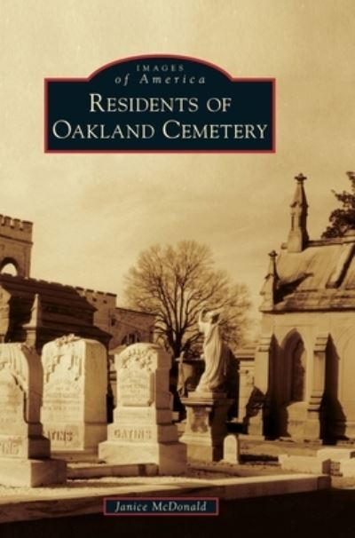 Cover for Janice Mcdonald · Residents of Oakland Cemetery (Gebundenes Buch) (2019)