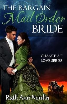 Cover for Ruth Ann Nordin · The Bargain Mail Order Bride (Paperback Book) (2017)