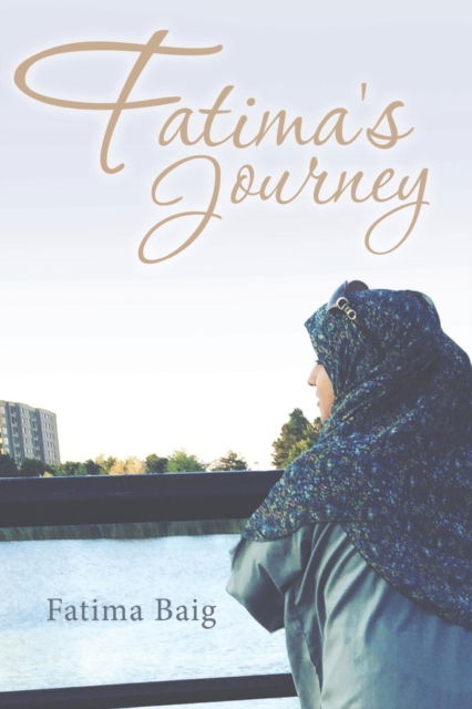 Cover for Fatima Baig · Fatima's Journey (Paperback Book) (2017)