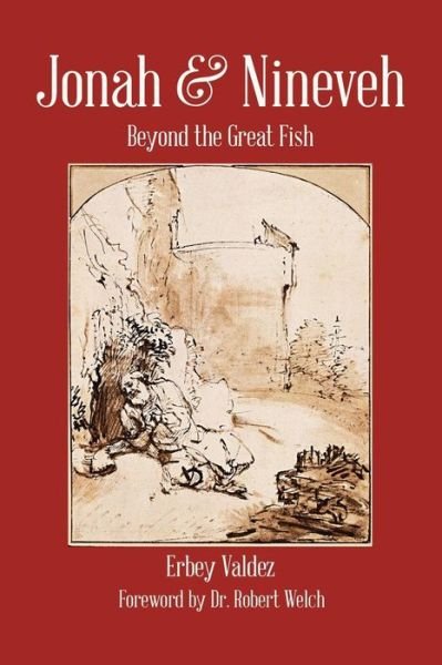 Cover for Erbey Valdez · Jonah &amp; Nineveh (Paperback Book) (2017)