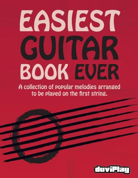 Cover for Tomeu Alcover · Easiest Guitar Book Ever (Taschenbuch) (2017)