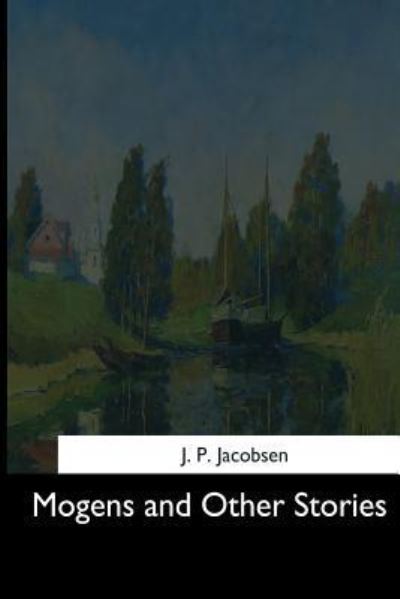 Cover for Jens Peter Jacobsen · Mogens and Other Stories (Paperback Book) (2017)