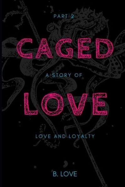 Cover for B Love · Caged Love 2 (Pocketbok) (2017)