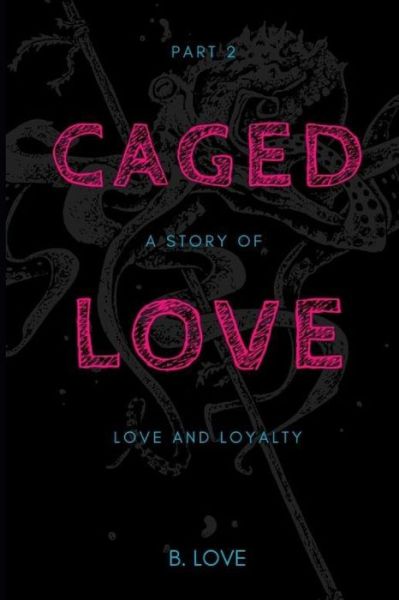 B Love · Caged Love 2 (Paperback Book) (2017)