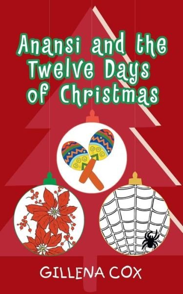 Cover for Gillena Cox · Anansi and the Twelve Days of Christmas (Pocketbok) (2018)