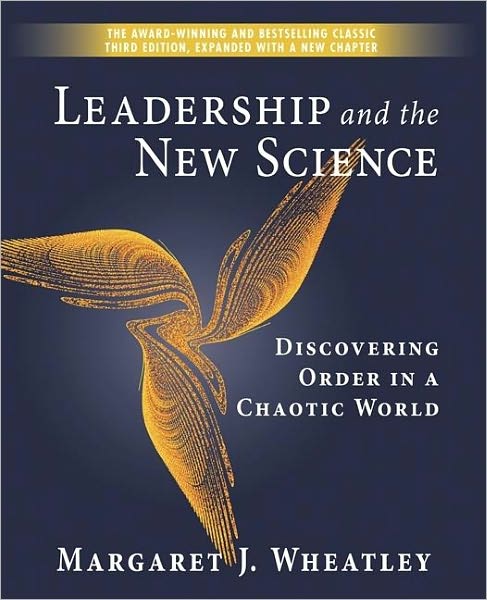 Cover for Margaret J. Wheatley · Leadership and the New Science: Discovering Order in a Chaotic World (Paperback Book) (2006)