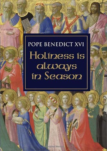 Cover for Pope Benedict Xvi · Holiness is Always in Season (Hardcover Book) (2011)