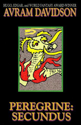 Cover for Avram Davidson · Peregrine: Secundus (Paperback Book) (2000)