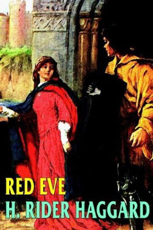 Cover for H. Rider Haggard · Red Eve (Hardcover Book) (2024)