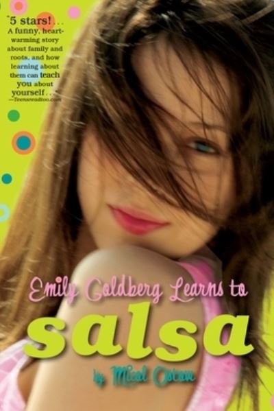 Emily Goldberg Learns to Salsa - Micol Ostow - Livros - Penguin Putnam Inc - 9781595141446 - 8 de novembro de 2007