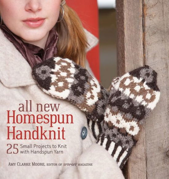 Cover for A. Moore · All New Homespun Handknit (Book) (2009)