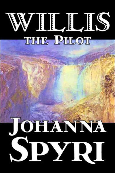 Cover for Willis the Pilot (Hardcover bog) (2006)