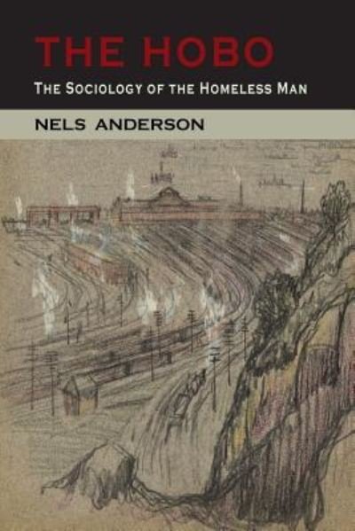 Cover for Nels Anderson · The Hobo (Paperback Book) (2014)