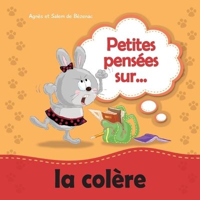 Cover for Agnes De Bezenac · Petites pensees sur la colere (Paperback Book) (2019)