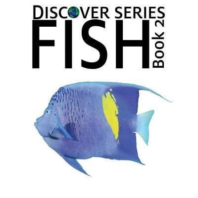 Fish 2 - Xist Publishing - Bøger - Xist Publishing - 9781623950446 - 15. april 2015