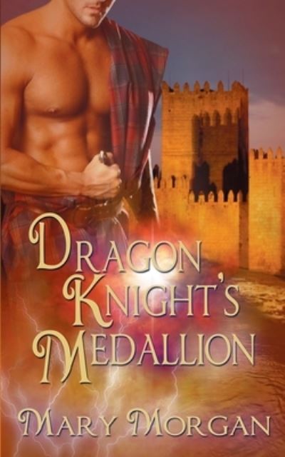 Cover for Mary Morgan · Dragon Knight's Medallion (Paperback Book) (2014)