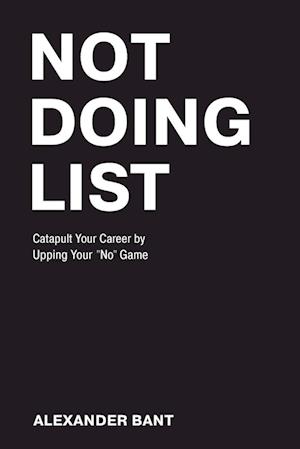 Cover for Alexander Bant · Not Doing List (Pocketbok) (2021)