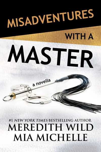 Cover for Meredith Wild · Misadventures with a Master (Pocketbok) (2020)