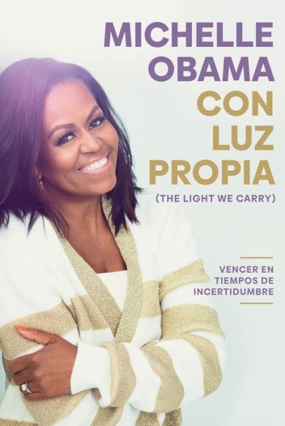 Cover for Michelle Obama · Con luz propia / The Light We Carry (Paperback Bog) (2022)
