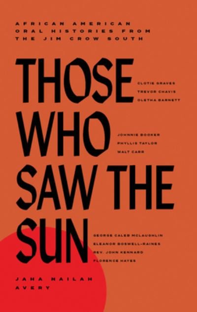 Those Who Saw the Sun - Jaha Nailah Avery - Books - Levine Querido - 9781646142446 - July 11, 2023