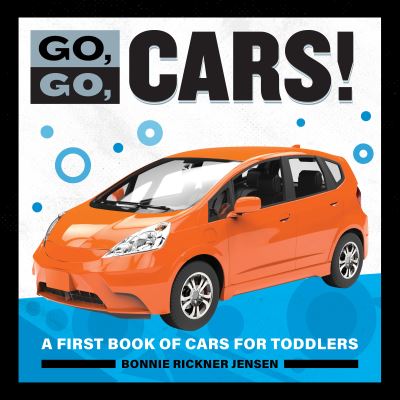 Cover for Bonnie Rickner Jensen · Go, Go Cars! (Paperback Book) (2020)