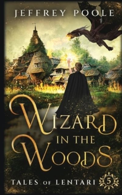 Cover for Jeffrey Poole · Wizard in the Woods (Book) (2023)