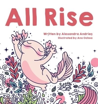 Alexandra Andrie¿ · All Rise (Hardcover Book) (2022)