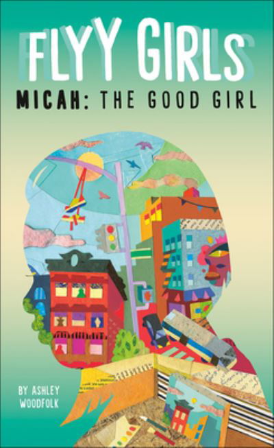 Cover for Ashley Woodfolk · Micah: The Good Girl #2 (Hardcover Book) (2021)