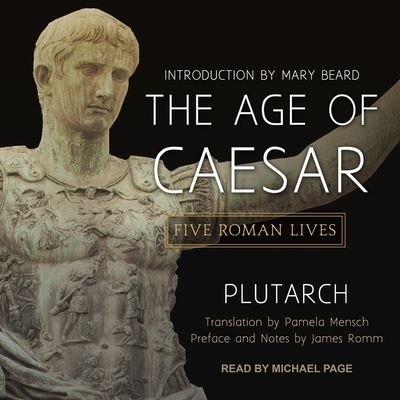 Cover for Plutarch · The Age of Caesar Lib/E (CD) (2017)