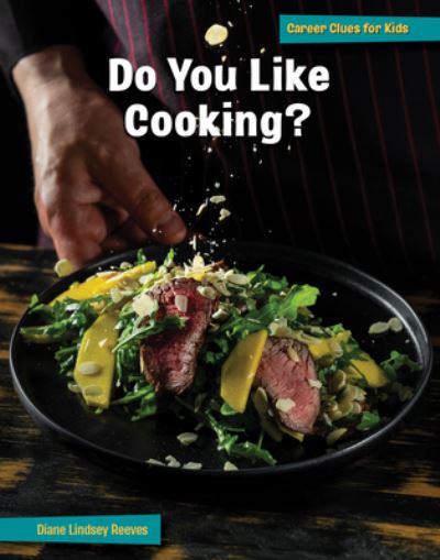 Cover for Diane Lindsey Reeves · Do You Like Cooking? (Book) (2023)