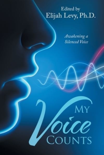 Cover for Elijah Levy · My Voice Counts (Book) (2022)