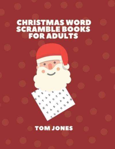 Cover for Tom Jones · Christmas Word Scramble Books for Adults (Paperback Book) (2019)