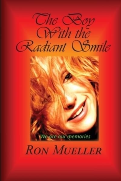 Cover for Ron Mueller · The Boy with the Radiant Smile (Paperback Bog) (2021)