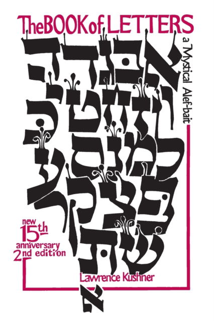 Cover for Rabbi Lawrence Kushner · The Book of Letters: A Mystical Hebrew Alphabet (Paperback Book) (1990)