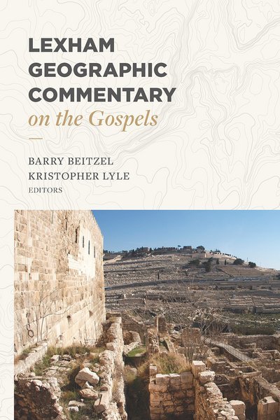 Cover for Barry Beitzel · Lexham Geographic Commentary on the Gospels (Hardcover Book) (2018)