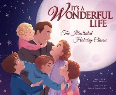 Cover for Sarah Conradsen · It's a Wonderful Life: The Illustrated Holiday Classic (Hardcover bog) (2020)
