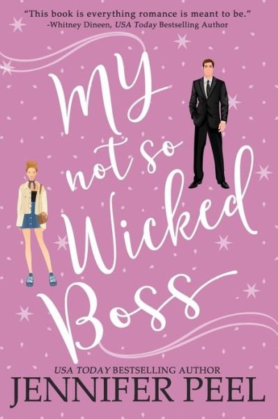 Cover for Jennifer Peel · My Not So Wicked Boss (Paperback Book) (2019)