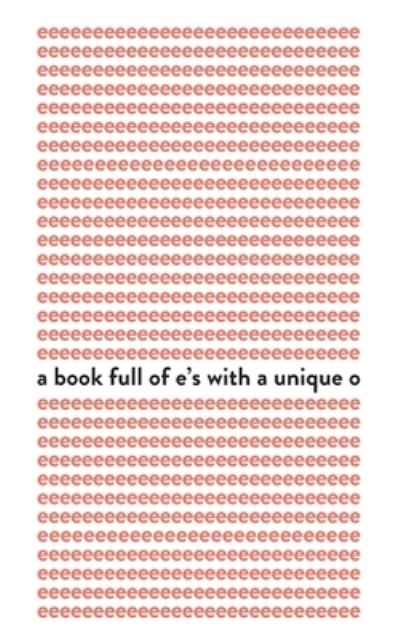 Cover for Eye Bleeding Books · A book full of e's with a unique o (Pocketbok) (2019)