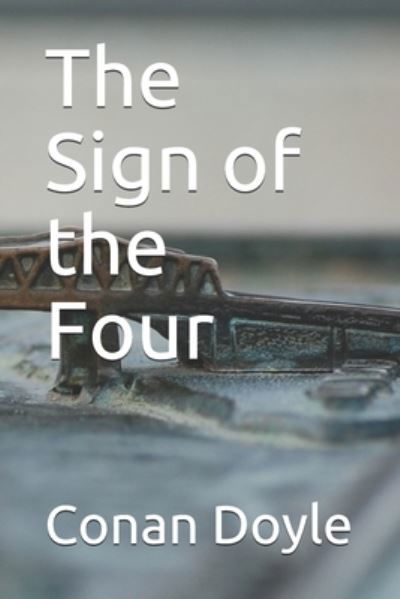 Cover for Conan Doyle · The Sign of the Four (Paperback Bog) (2019)