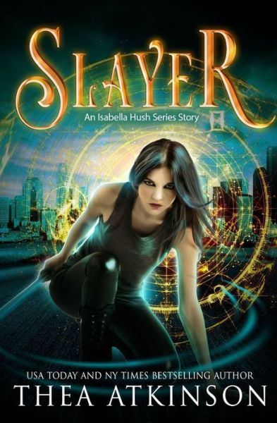 Cover for Thea Atkinson · Slayer (Paperback Book) (2019)