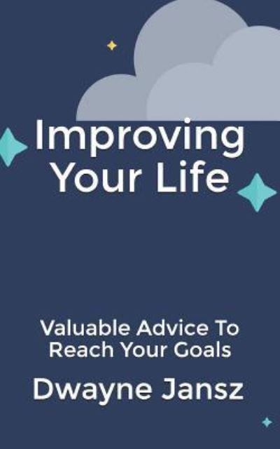 Cover for Dwayne Jansz · Improving Your Life (Taschenbuch) (2018)