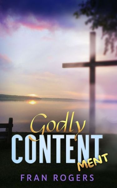 Cover for Fran Rogers · Godly Contentment (Book) (2020)