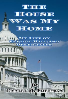 Cover for Daniel M Freeman · The House Was My Home (Hardcover Book) (2020)